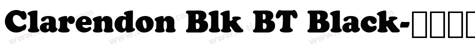 Clarendon Blk BT Black字体转换